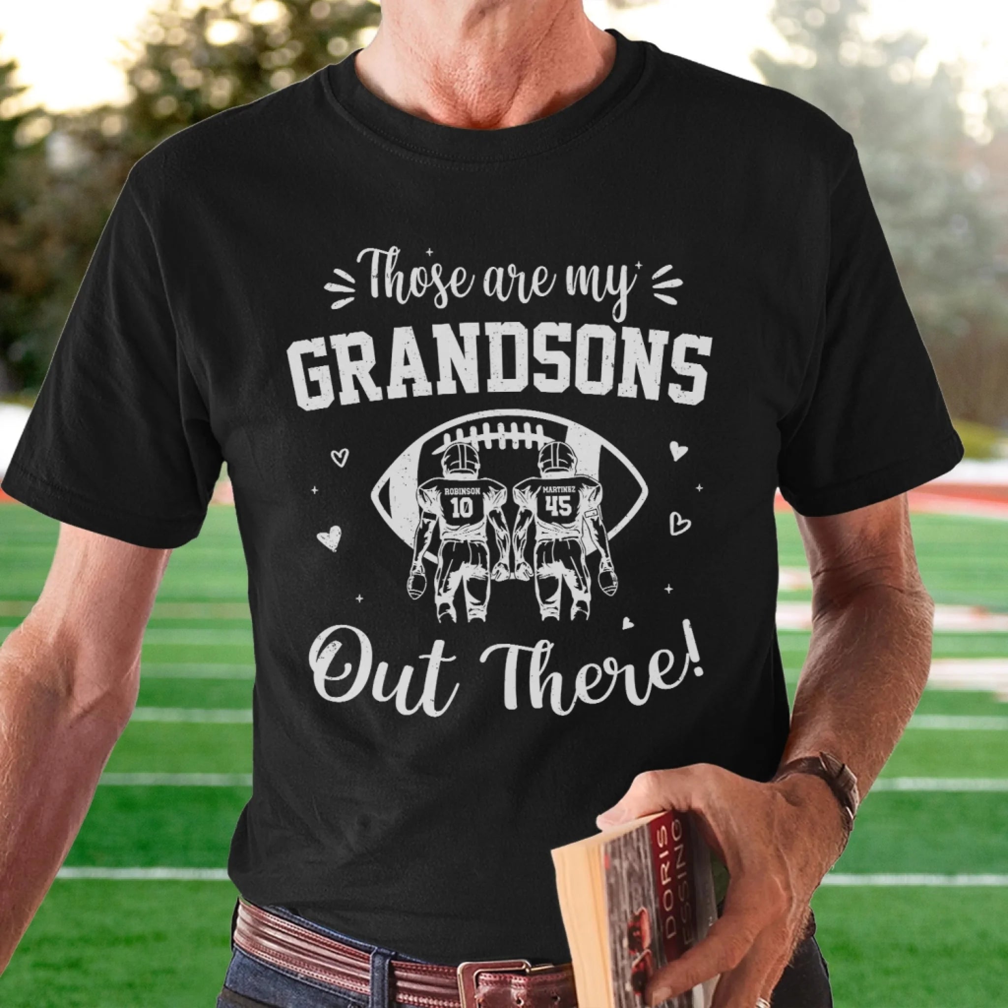 Those Are My Grandsons Out There - Personalized T-Shirt, Football Grandma/Grandpa T-Shirt, Football Family Gift