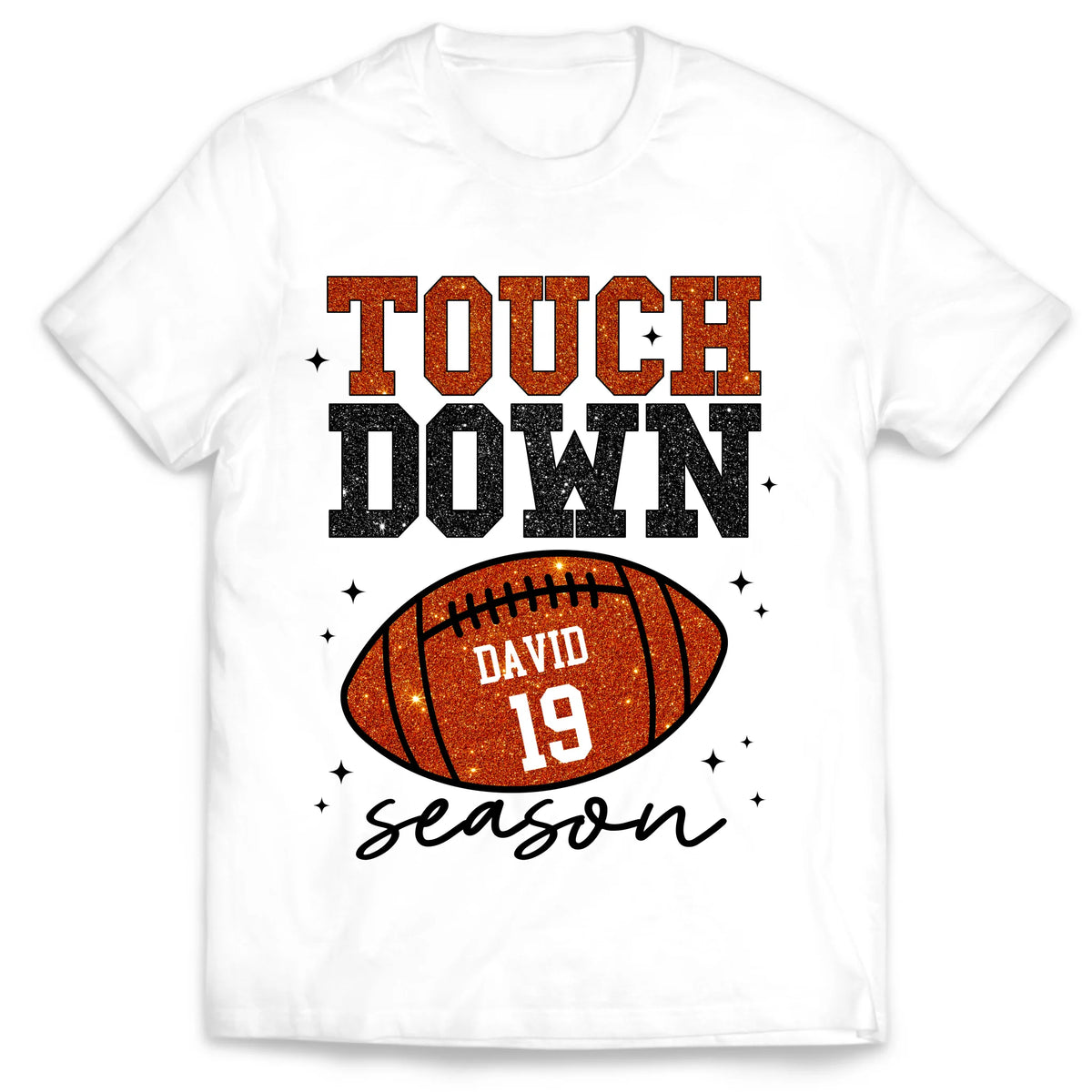 Touch Down Season - Personalized T-Shirt, Gift For Football Mom, Football Fan