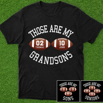 Football Those Are My Grandsons - Personalized T-Shirt, Gift For Football Grandma/ Grandpa