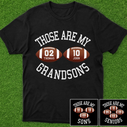 Football Those Are My Grandsons - Personalized T-Shirt, Gift For Football Grandma/ Grandpa