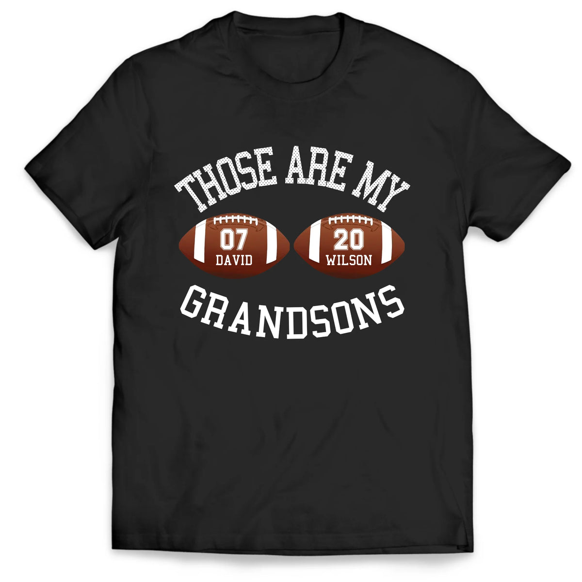 Football Those Are My Grandsons - Personalized T-Shirt, Gift For Football Grandma/ Grandpa
