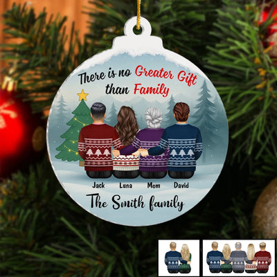 There Is No Greatest Gift Than Family - Personalized Acrylic Ornament, Family Ornament