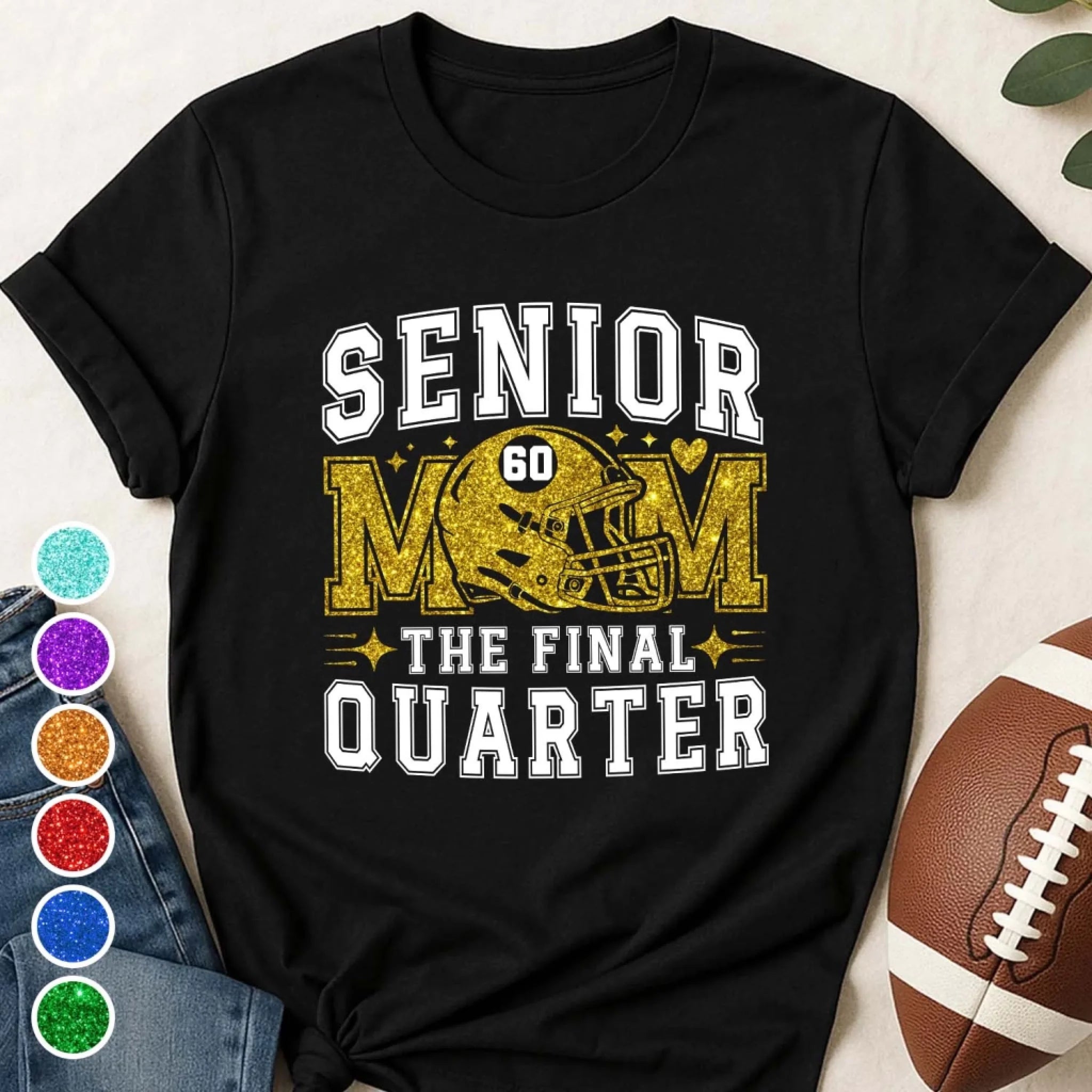 Football Senior Mom Glitter - Personalized T-shirt, Gift for Football Mom, Game Day Shirt For Mom