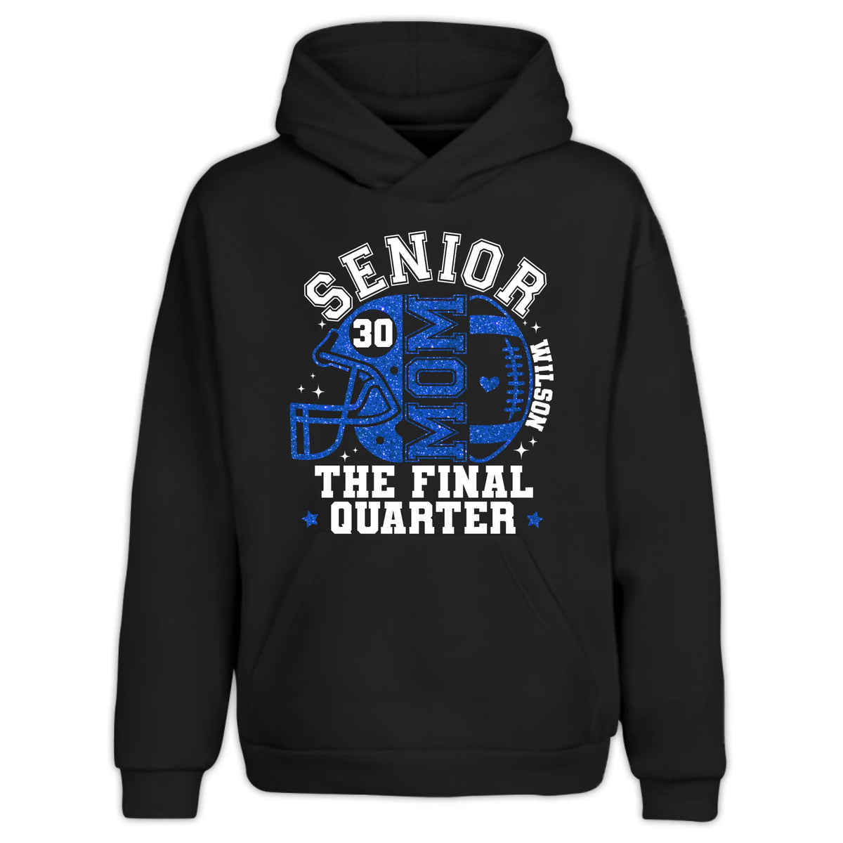 Custom Senior Mom the Final Quarter - Personalized Hoodie, Custom Football Grandma/Grandpa Gift