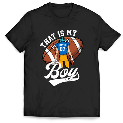 Football Mom Shirt, Those Are My Boys - Personalized T-shirt, Gift For Football Lover