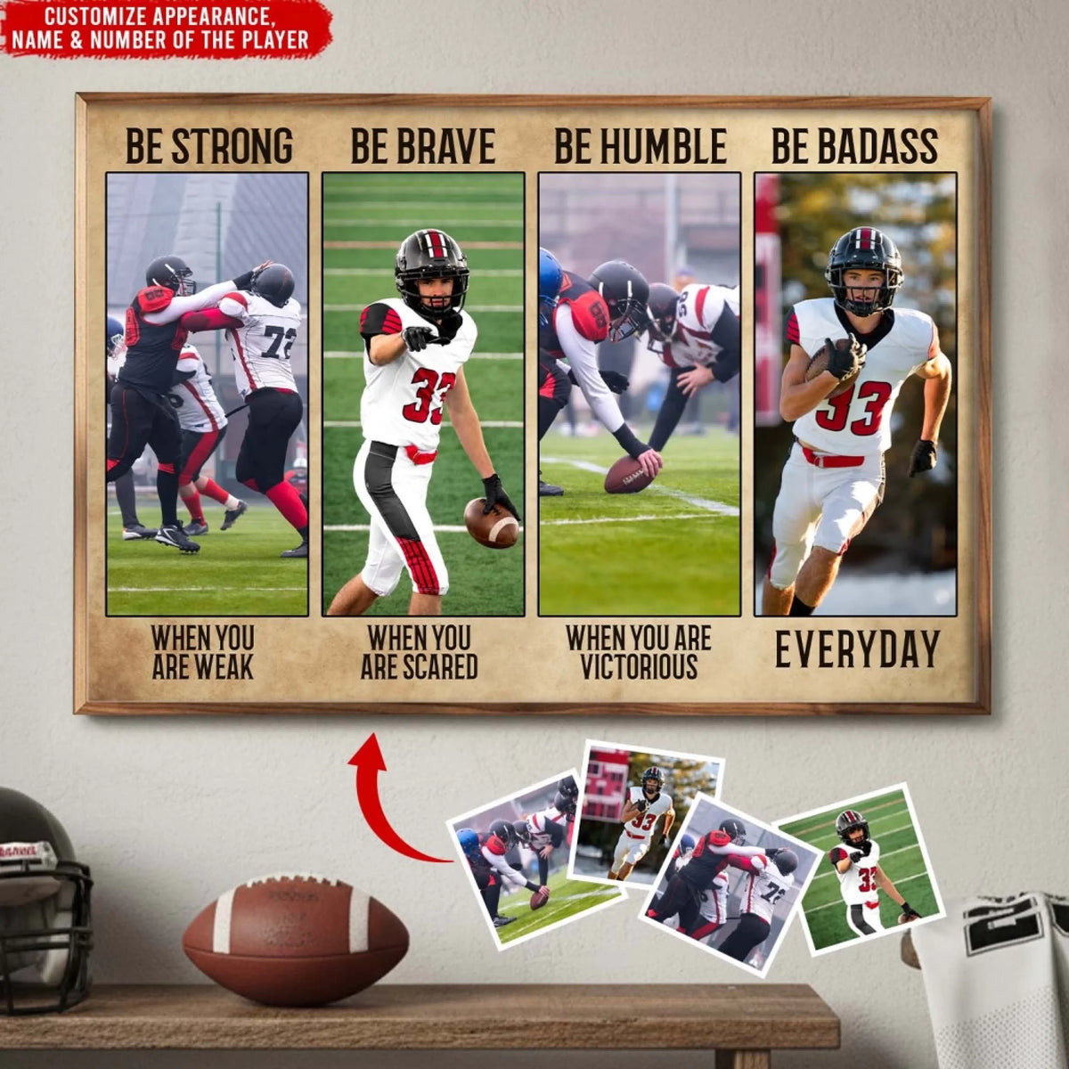 Be Strong, Be Brave, Be Humble, Be Badass - Personalized Poster, Gift For Football Player, Football Lover Home Decor