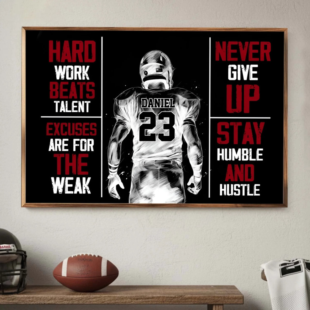 Never Give Up Stay Humble And Hustle - Personalized Poster, Football Fan, Football Lovers Gift