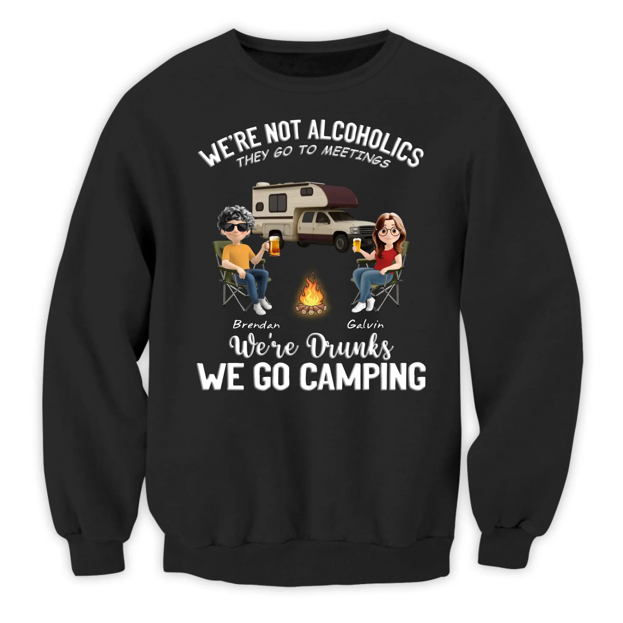 We're Drunk, We Go Camping - Personalized Hoodie, Gift For Camping Lover, Funny Camping Gift For Friends, Camp Crew Apparel