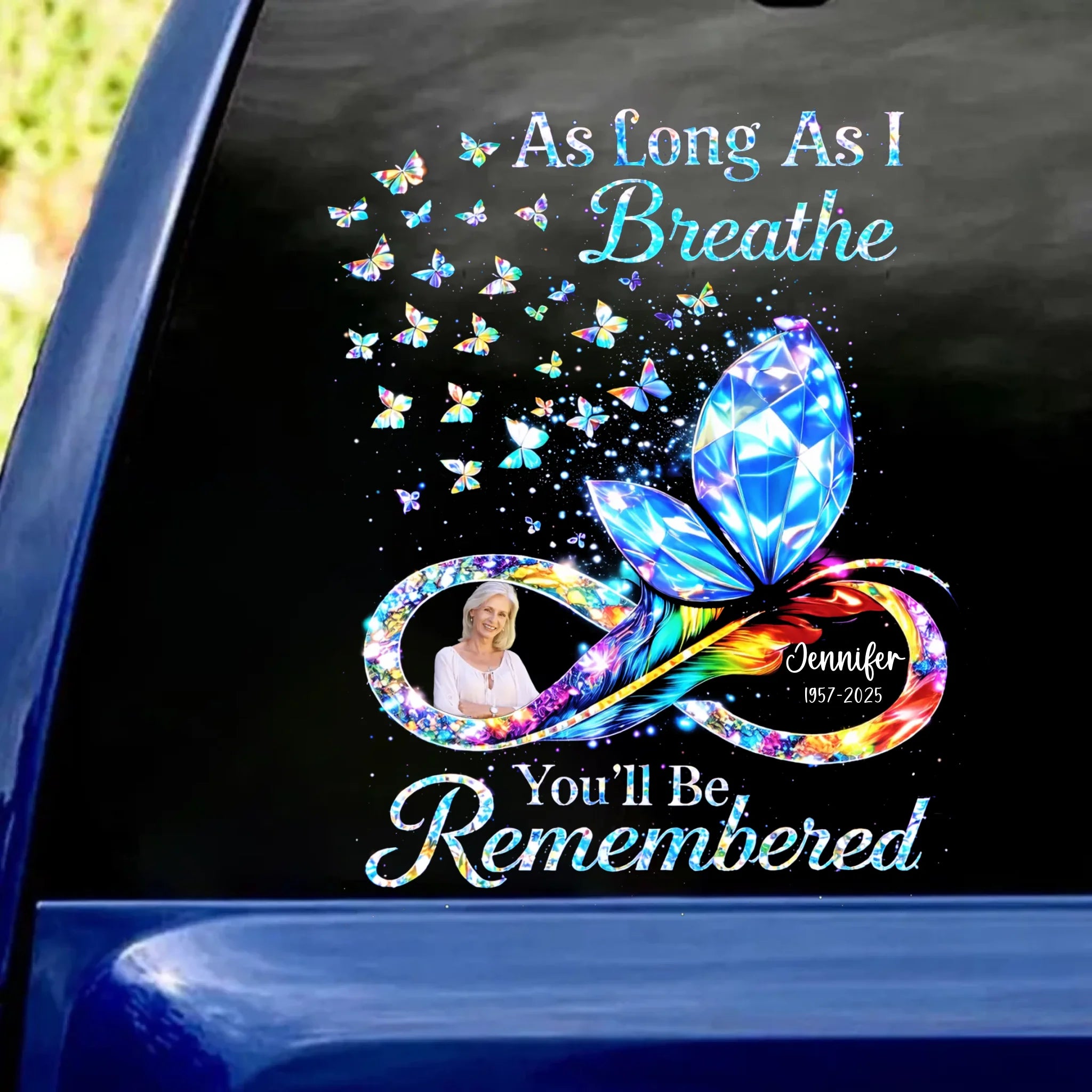 Crystal Butterflies As Long As I Breather You'll Be Remembered - Personalized Decal, Memorial Gift