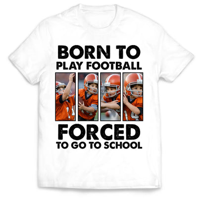 Classroom By Day, Football By Heart - Personalized T-shirt, Gift For Football Players, Football Lovers Funny Gift, Football Fan T-shirt