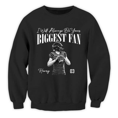 Forever Your Biggest Fan - Personalized T-shirt, Gift For Football Lover, Football T-shirt, Gift For Football Fan