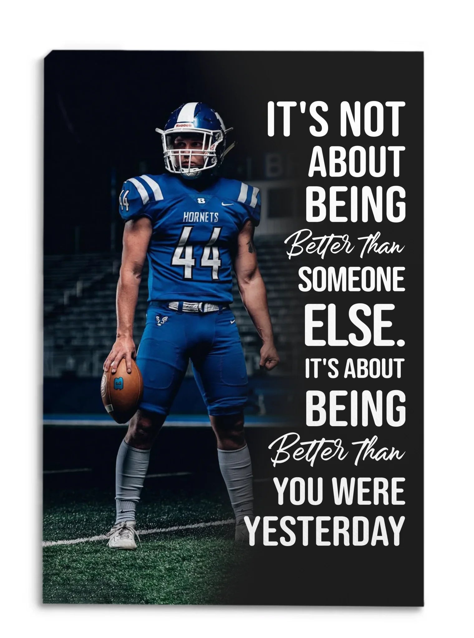 Be A Little Better Than Yesterday - Personalized Canvas, Gift For Football Player, Football Lovers, Football Motivation Gift