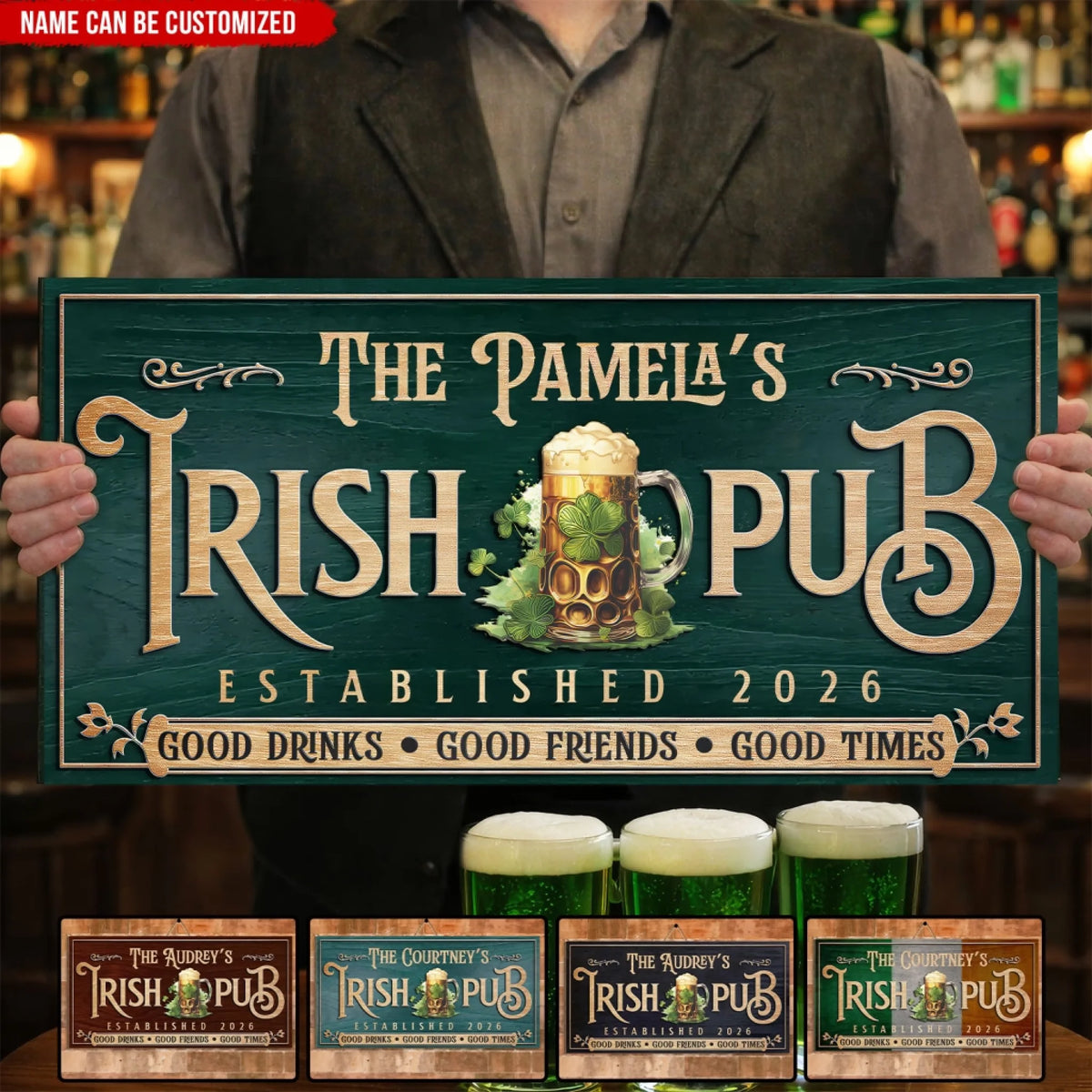 Good Drinks, Good Friends, Good Times - Personalized Wooden Sign, St. Patrick’s Day Celebration Gift, Family Gift
