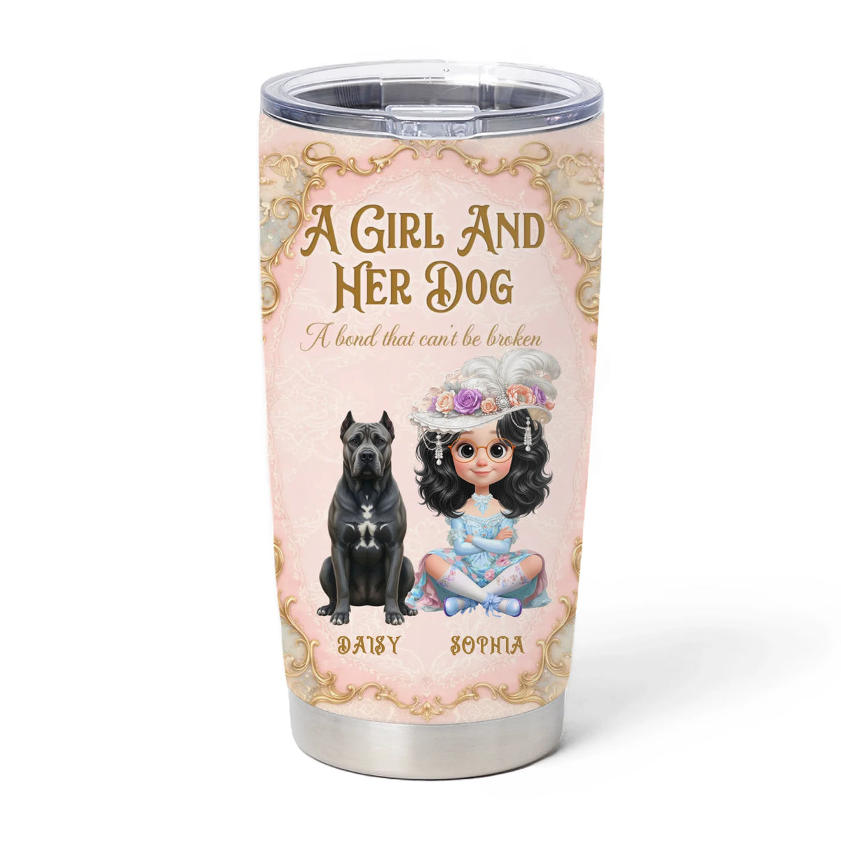 A Girl And Her Dog, A Bond That Time Can Never Break  - Personalized Tumbler, Cute Gift For Mom, Cute Gift From Kid, Mother's Day Keepsake Gift