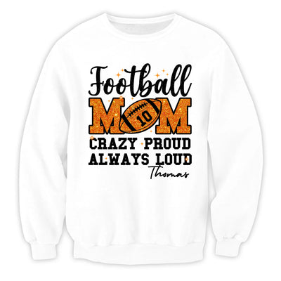 Game Days, Loud Cheers & Endless Love - Personalized T-shirt, Gift For Football Mom, Football Lover Outfit