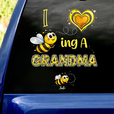 I Love Bee-ing A Nana - Personalized Decal, Gift For Grandma, Mom, Mother’s Day Gift