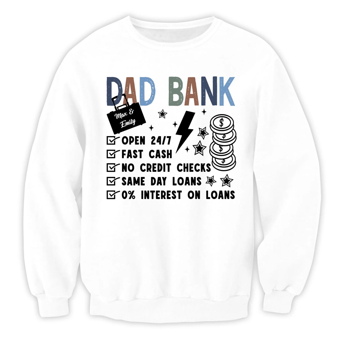 Our Dad Bank - Personalized T-Shirt, Funny Gift For Dad, Father's Day Gift for Husband, Funny Dad Shirt
