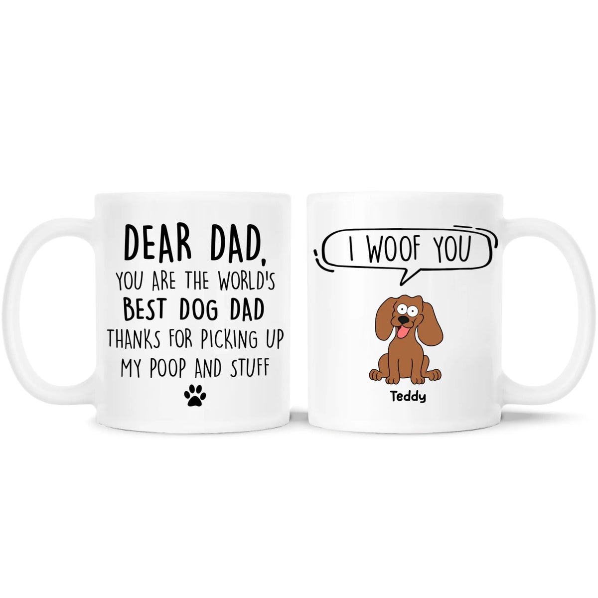 You Are The World’s Best Dog Dad - Personalized Mug, Gift For Dog Lover, Gift For Dog Dad - M110