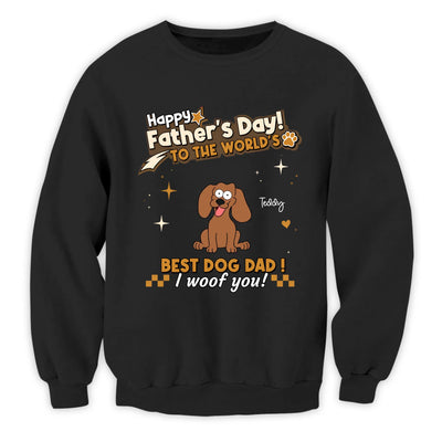 Happy Father's Day To The World's Best Dog Dad - Personalized T-Shirt, Gift For Dog Dad, Dog Lovers Gift