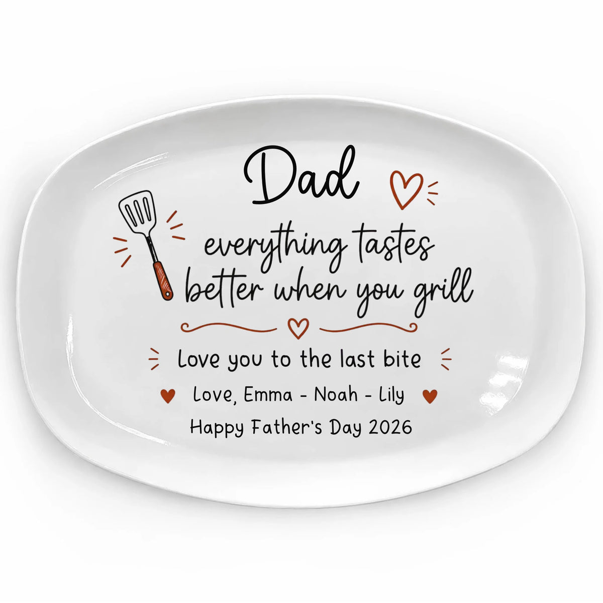 Dad We Love You To The Last Bite - Personalized Platter, Happy Father's Day, Custom BBQ Serving Platter For Grill Daddy Gift