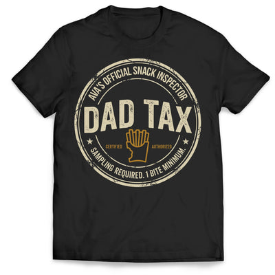 Official Snack Inspector - Personalized T-Shirt, Dad Tax Shirt, Funny Foodie Gift, Father's Day Present