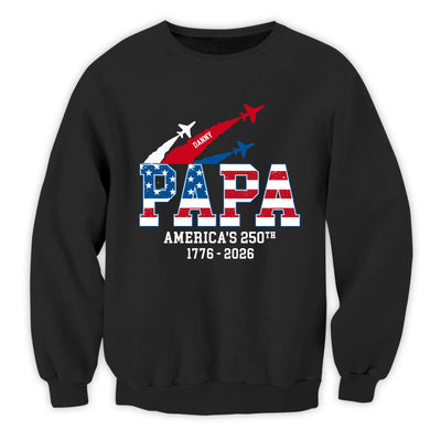 Papa America 250th Anniversary - Personalized T-Shirt, Gift For Dad Grandpa, 1776-2026 Shirt, 4th Of July Family Tee
