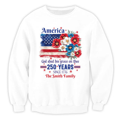 God Shed His Grace On Thee - Personalized Shirt, 4th July Tee, USA 250th Anniversary Custom Family Name Shirts