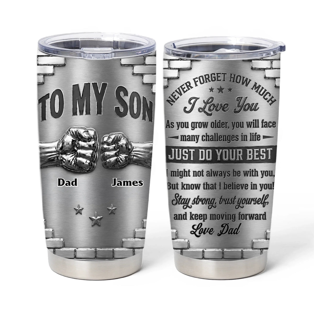 Remember I Always Believe In You - Personalized Tumbler, Dad's Gift With Custom Name