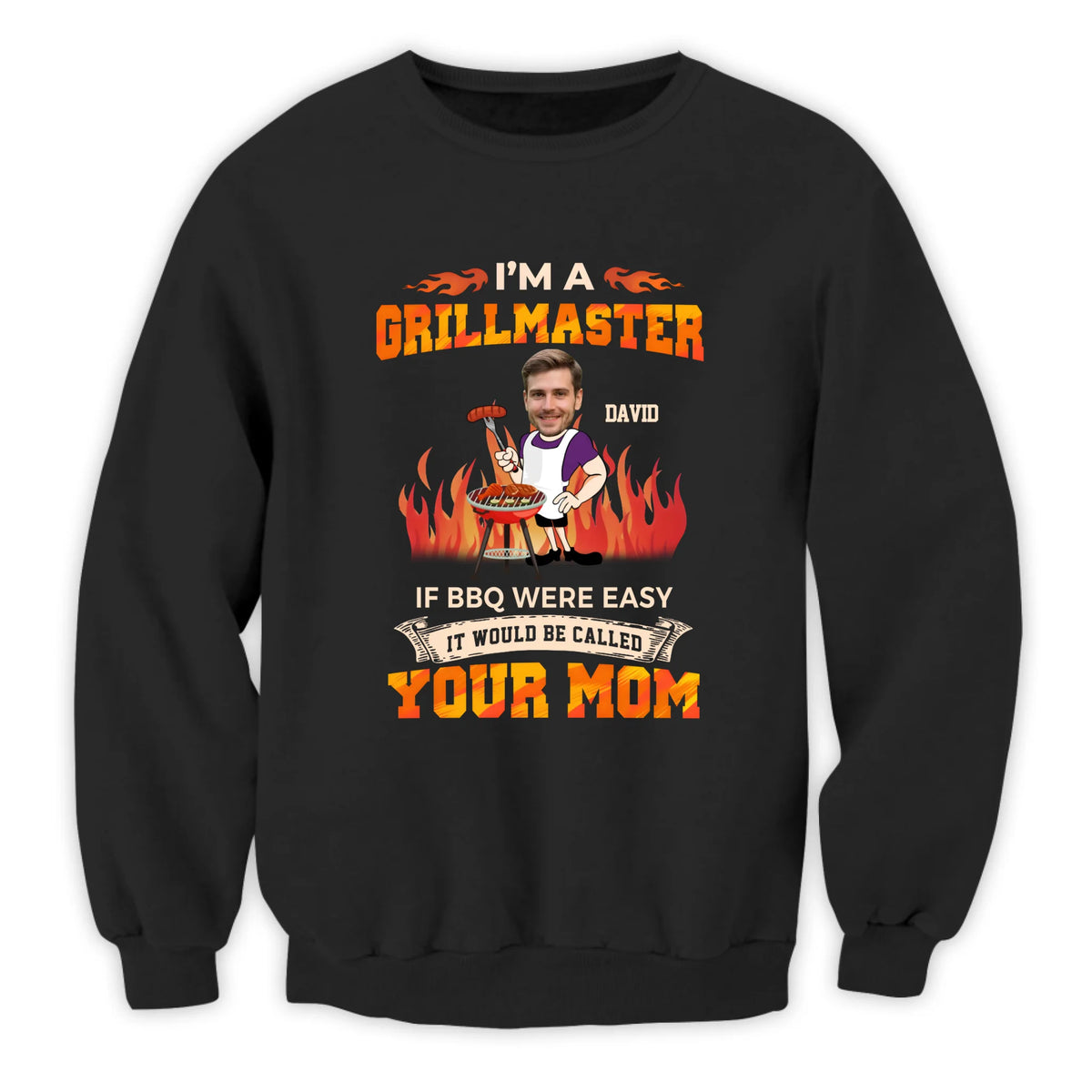 I'm A Grillmaster If BBQ Were Easy It Would Be Called Your Mom - Personalized T-Shirt, BBQ Lovers Gift, Funny BBQ Gift