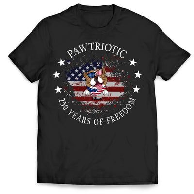 Pawtriotic 250 Years Of Freedom - Personalized T-Shirt, Patriotic Dog Dad/Dog Mom Shirt, 4th Of July Gift for Dog Lovers