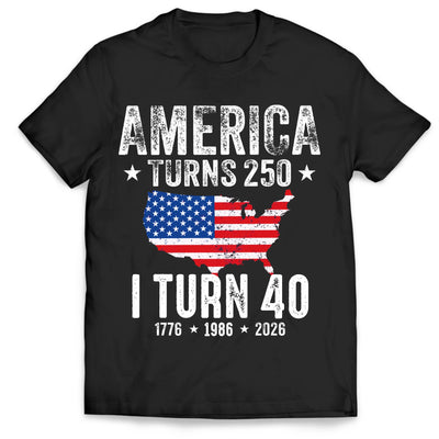 America Turns 250, I Turn Shirt, Matching 4th Of July Birthday Tee, Usa 250th Anniversary, Semiquincentennial Milestones