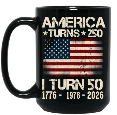 American Turns 250 I Turn 50 - Personalized Mug, Birthday Patriotic USA 1776-2026 Mug, 50th Milestone Birthday Gift For Men & Women
