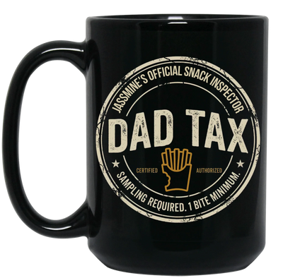 Dad Tax Mug, Official Snack Inspector - Personalized Mug, Custom Dad Mug With Kids Name, Snack Sampling Mug