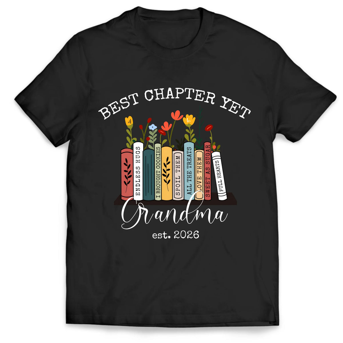 The Best Chapter Yet Grandma - Personalized T-Shirt, Grandma Announcement Shirt, Grandma Gift, Gift for Grandma