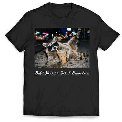 Somebody’s Feral Aunt - Personalized T-Shirt, Funny Raccoon Tee Cool Auntie Club Gift, Promoted to Aunt Pregnancy Reveal Meme Shirt