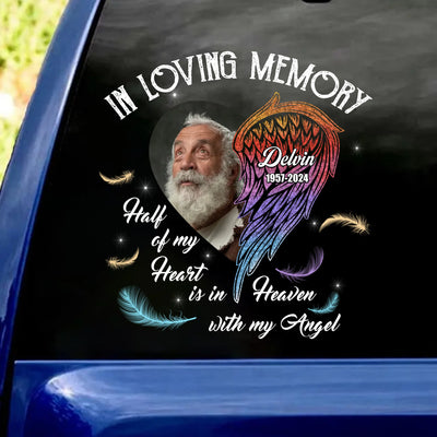 In Loving Memory Half Of My Heart Is In Heaven With My Angel - Personalized Decal, Memorial Gift - PCD545TL