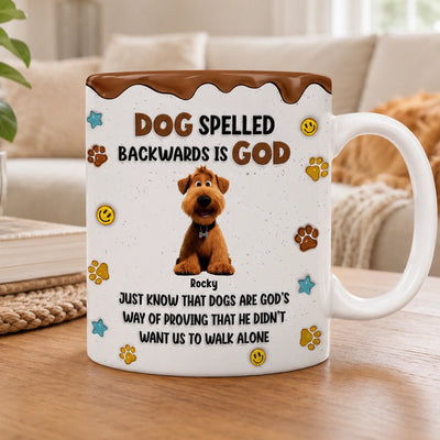 Dog Spelled Backwards Is God - Personalized 3D Inflated Effect Printed Mug, Gift For Dog Mom