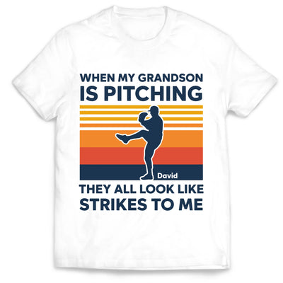 When My Grandson Is Pitching They All Look Like Strikes To Me - Personalized T-Shirt, Baseball Gift For Baseball Lovers, Baseball Fan Gift, Gift For Grandma, Mom