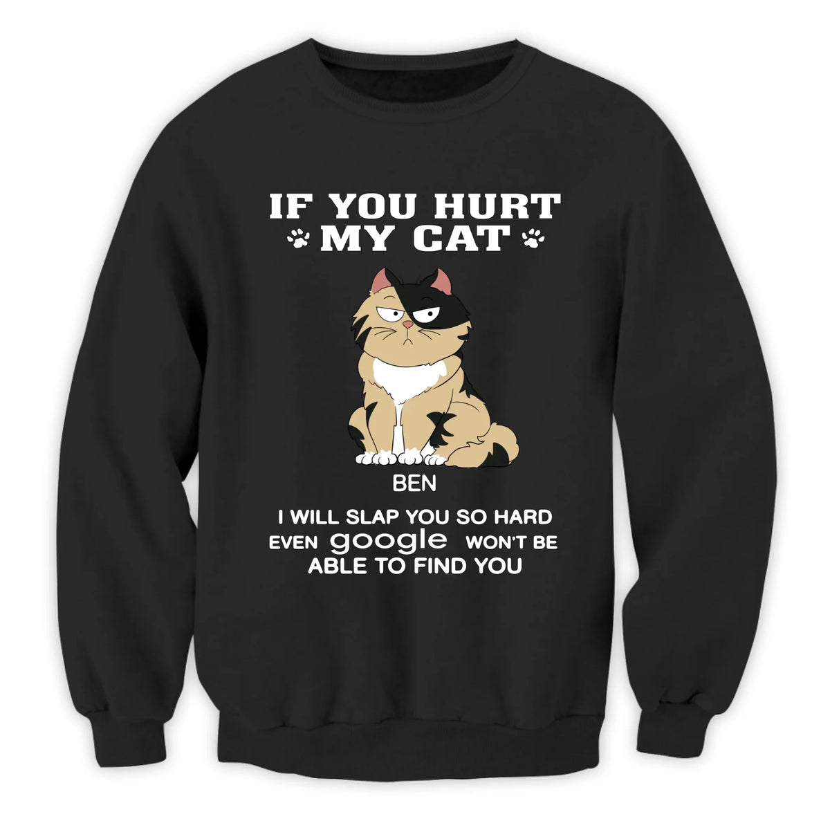 I Will Slap You So Hard If You Hurt My Cats - Personalized T-Shirt, Funny Gift For Cat Lovers, Cat Parents Gift