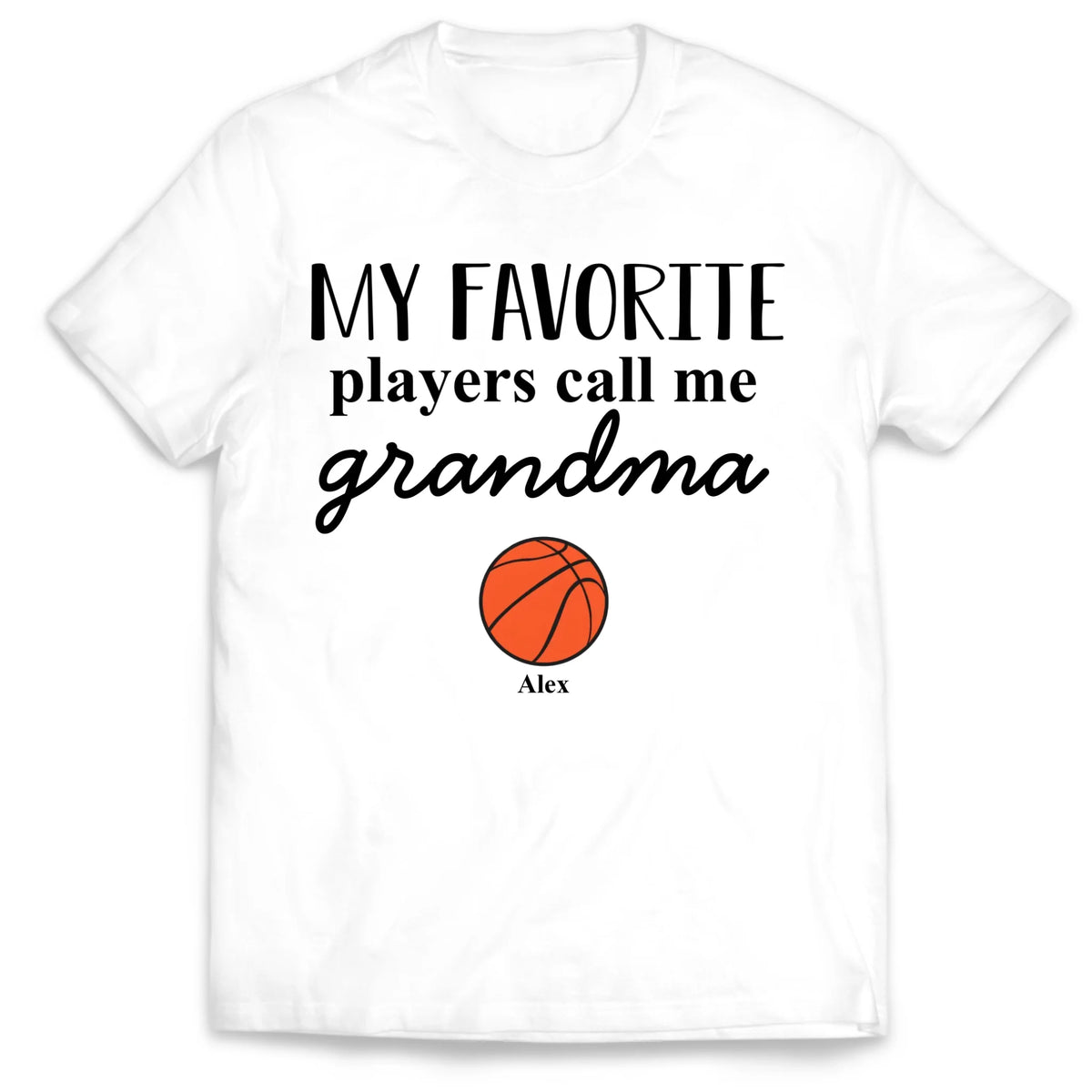 Grandma's Favorite Players - Personalized T-Shirt, Gift for Sport Grandma/Sport Mom