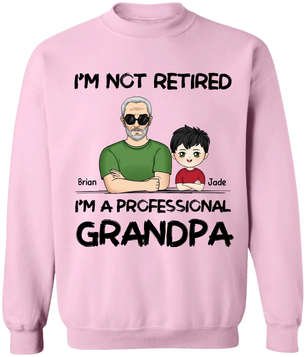 I'm Not Retired I'm A Professional Grandpa - Personalized T-Shirt, Gift For Grandpa