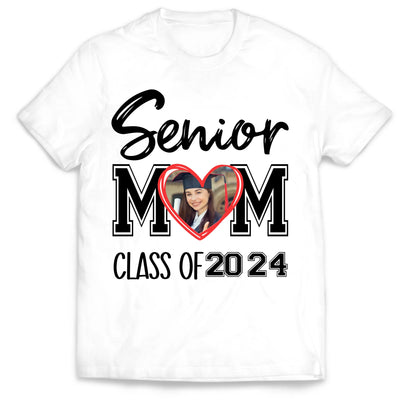 Senior Mom Senior Dad of a Graduation - Personalized T-Shirt, Graduation Mom Shirt - TS246TL