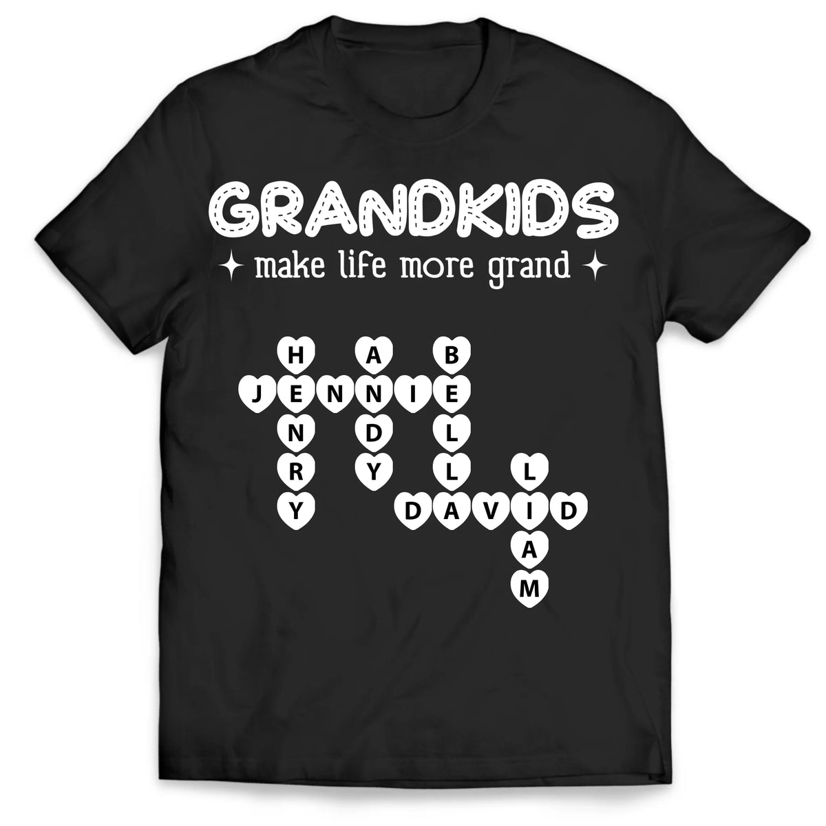 Grandkids Make Life More Grand - Personalized T-Shirt, Gift For Grandma/Nana/Gigi  - TS150UP