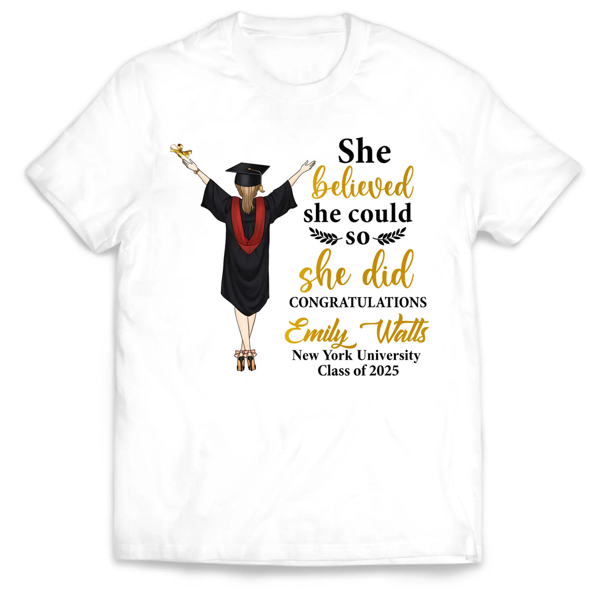 She Did It Graduation - Personalized T-Shirt, Graduation Gift For Family Members, Siblings, Brothers, Sisters