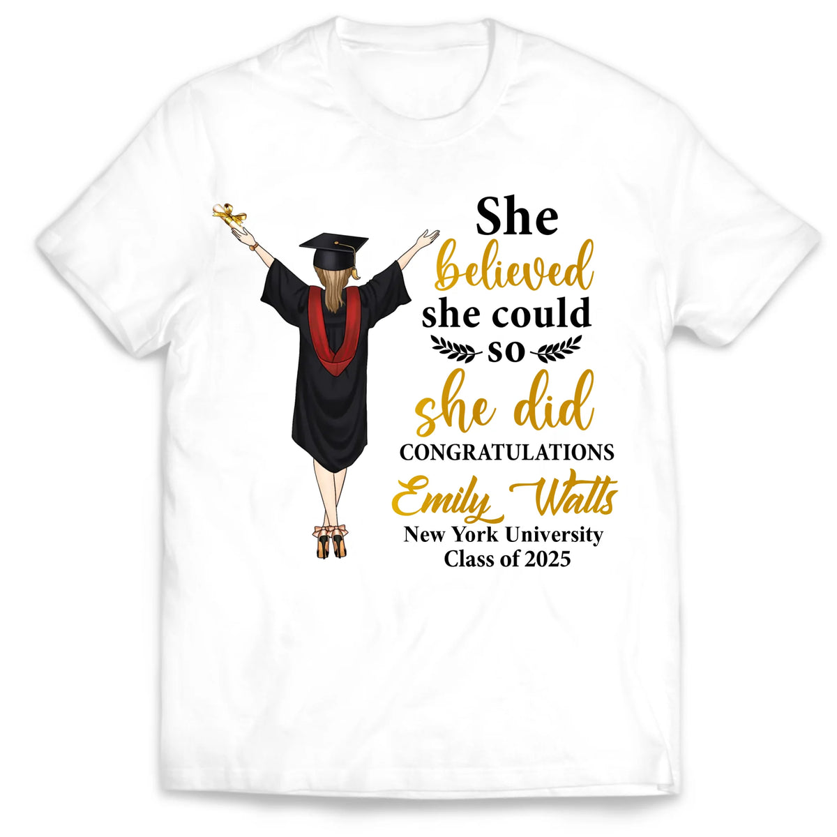 She Did It Graduation - Personalized T-Shirt, Graduation Gift For Family Members, Siblings, Brothers, Sisters