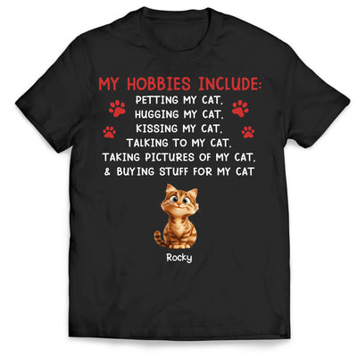 My Hobbies Include  - Personalized T-Shirt, Gift For Cat Lover, Shirt For Cat Mom