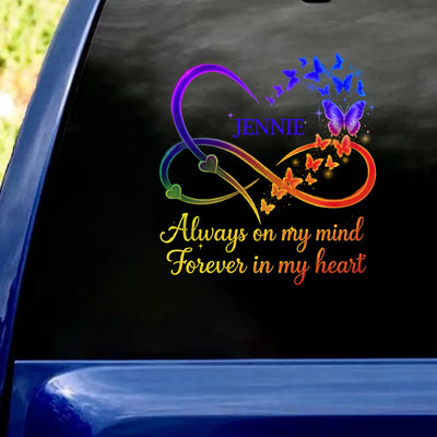 Always On My Mind Forever In My Heart  - Personalized Decal, Memorial Gift for Family Loss, Memorial Gift