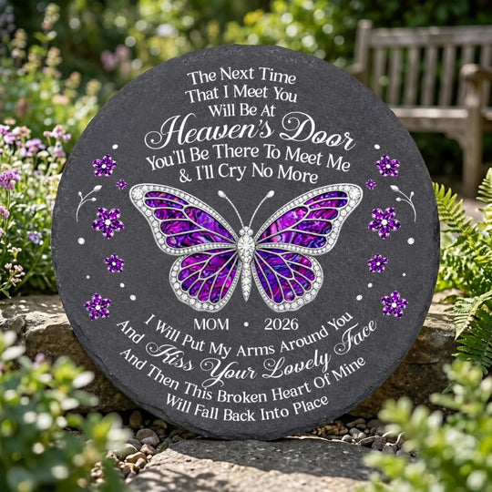 The Next Time That I Meet You Will Be At Heaven's Door You'll Be There To Meet Me & I'll Cry No More - Personalized Memorial Stone, Memorial Gift, Loss Of Loved One