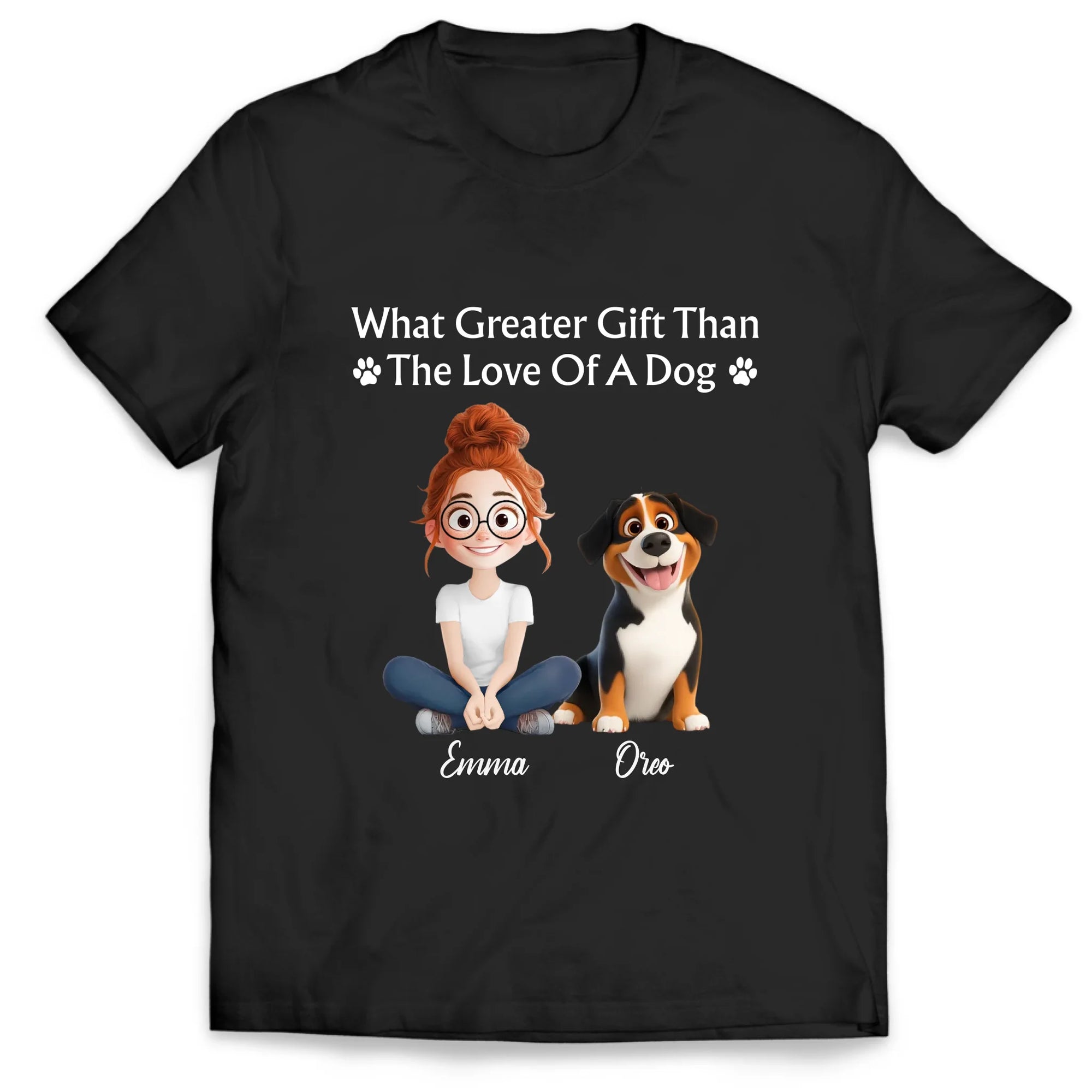 What Greater Gift Than The Love Of A Dog/ Dogs - Personalized T