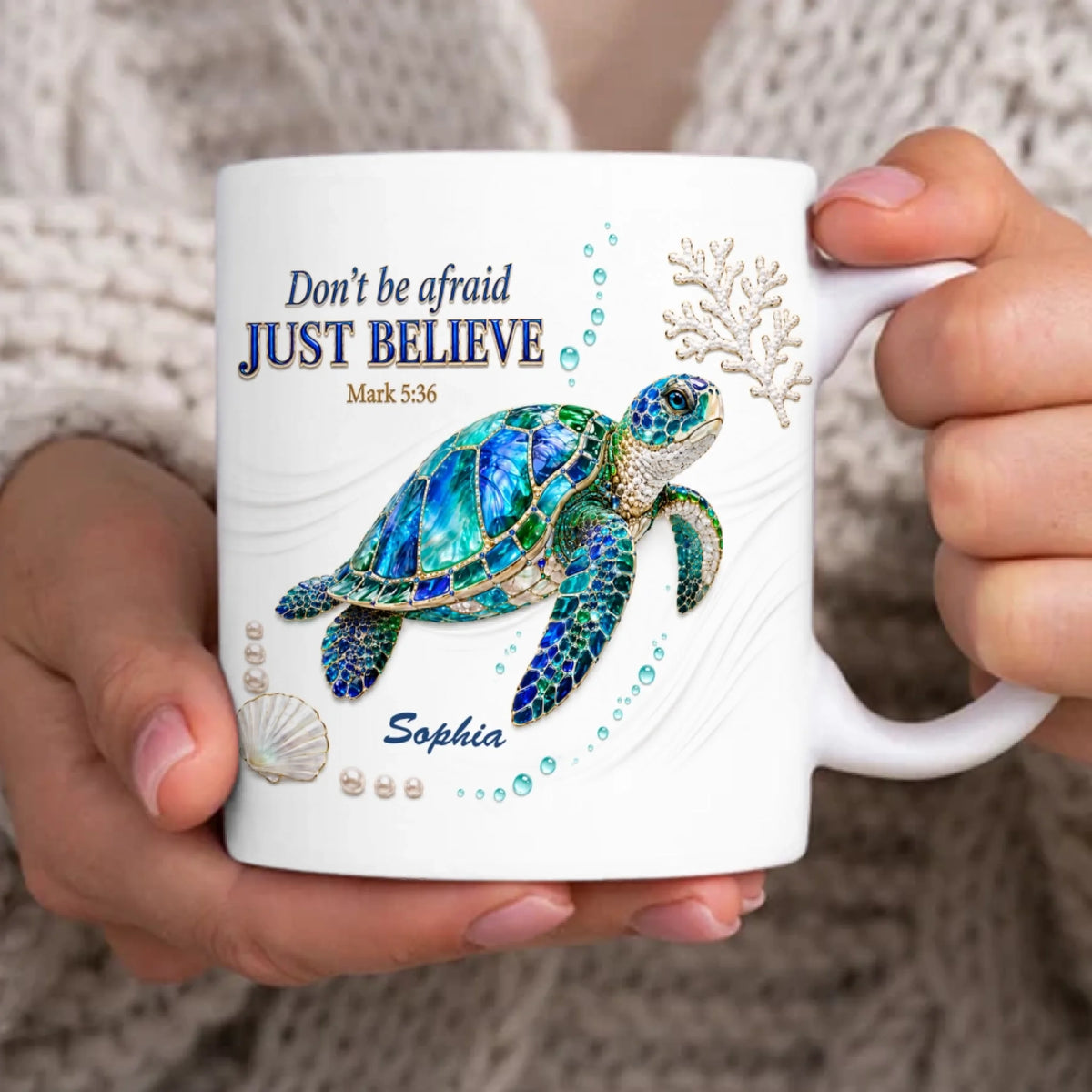 Don't Be Afraid Just Believe - Personalized Mug, Mug For Christian Gift, Positive Coffee Mug Gifts